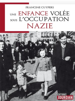 cover image of Une enfance volée sous l'occupation nazie